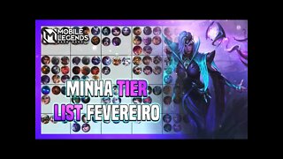 MINHA TIER LIST | FEVEREIRO 2022 | Mobile Legends