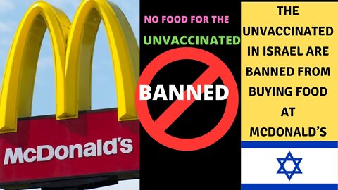 Unvaxxed in Israel banned from buying food at McDonald’s, denied access to pubs, gyms, theaters, malls