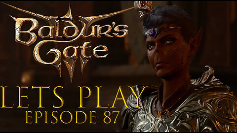 Baldur's Gate 3 Episode 87