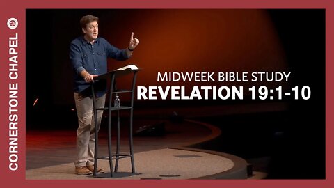 Midweek Bible Study | Revelation 19:1-10 | Gary Hamrick