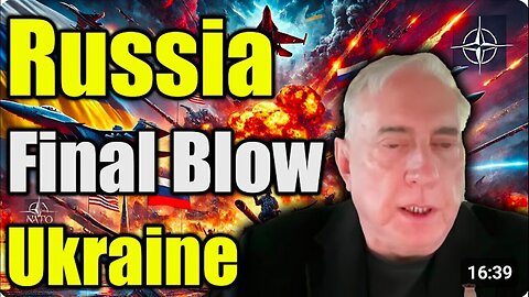 Douglas MacGregor Warning - Russia's Final Blow To End Ukraine's Resistance - June 21, 2024.