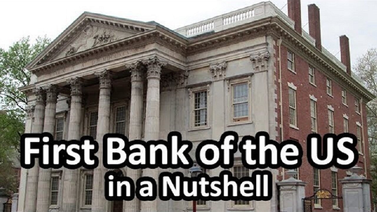 The First Bank Of The United States In A Nutshell by Liberty Vault