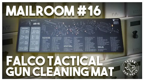 Texas Gun Vault Mailroom (Episode #16) - A gun cleaning mat from Falko Tactical