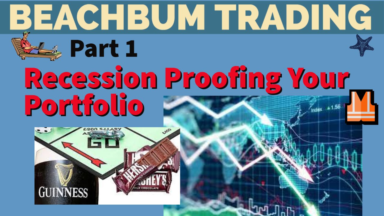 Recession Proofing Your Portfolio Part 1