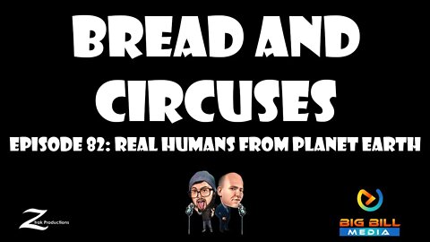 B&C 82: Real Humans From Planet Earth