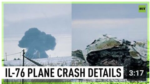 Russian IL-76 plane carrying 65 Ukrainian POWs crashes in Belgorod