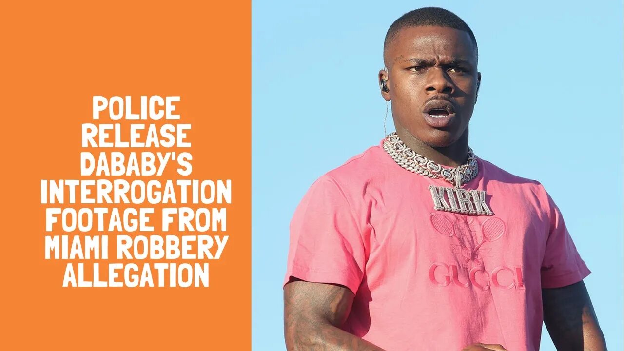 Police Release DaBaby's Interrogation Footage From Miami Robbery Allegation