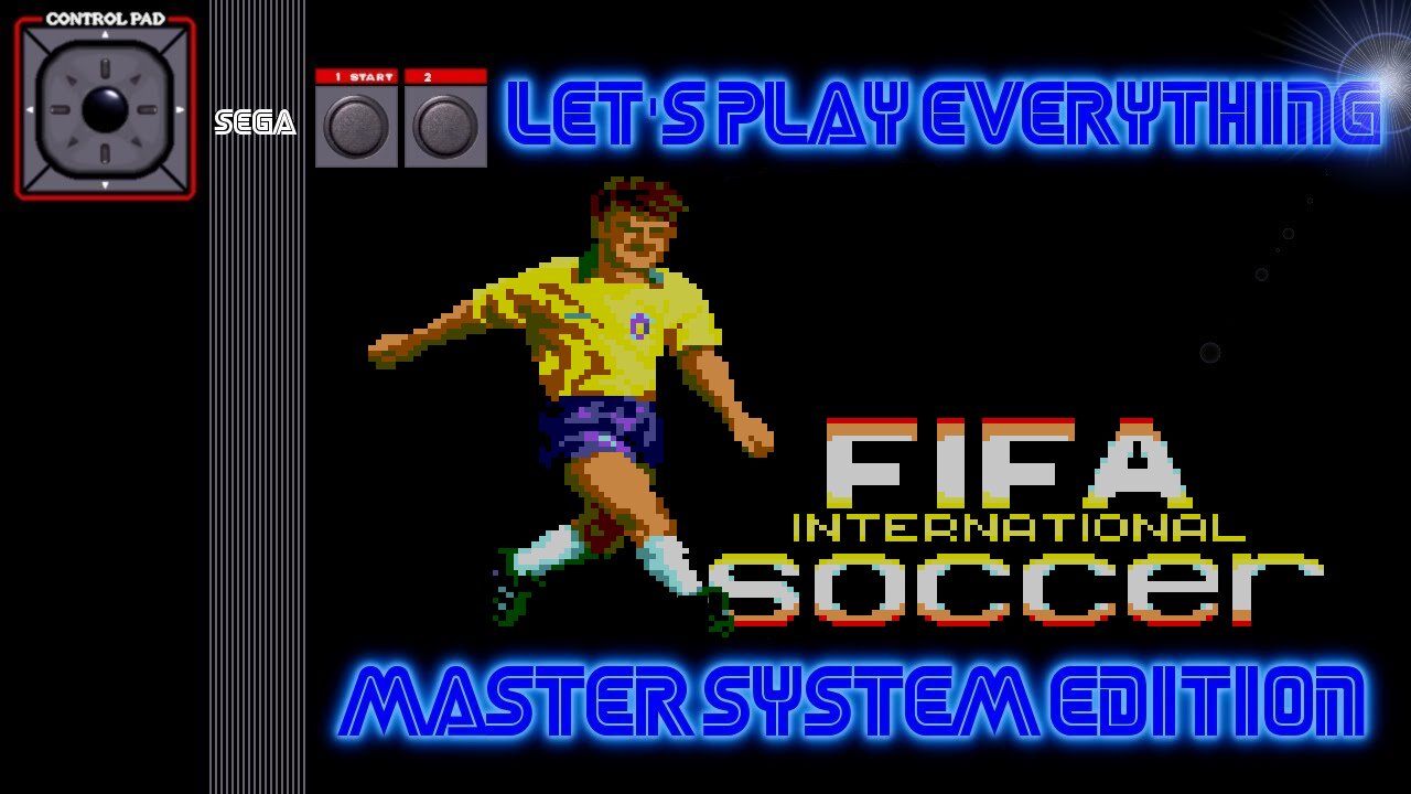 Let's Play Everything: FIFA International Soccer