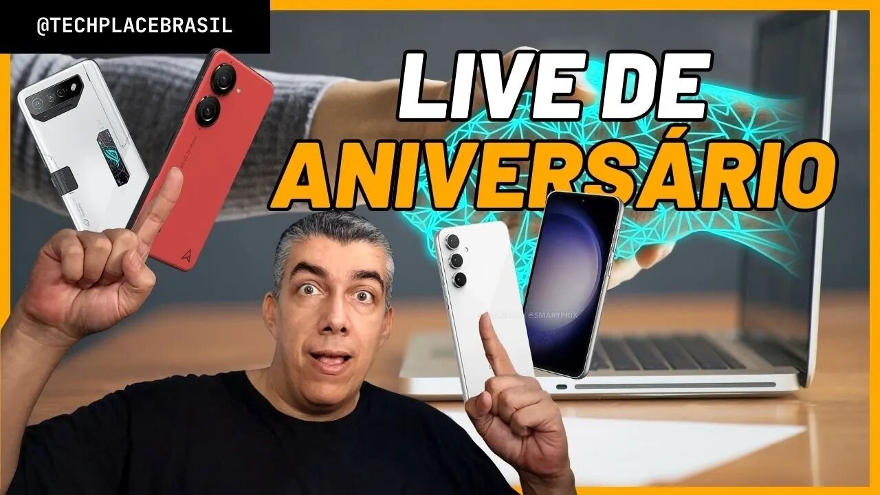 Zenfone 10, ROG Phone 7 e Galaxy S21 FE e S23 FE com Snapdragon - Live de Aniversário