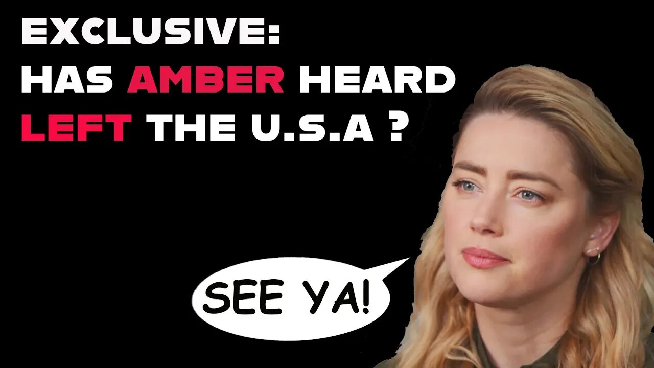 Has Amber Heard left the USA? Why was she spotted in Israel? A Worldwide Exclusive!