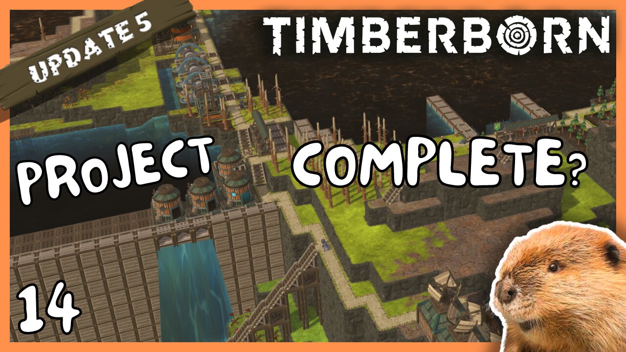 First Project Finished. The Map Is Now Our Playground | Timberborn Update 5 | 14