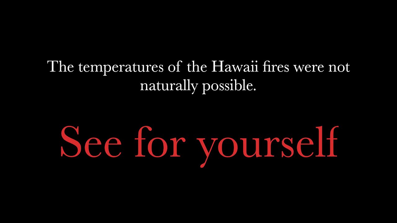 The Hawaii fires reached temperatures not naturally possible #UCNYNEWS￼