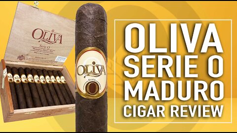 Oliva Serie O Maduro Cigar Review