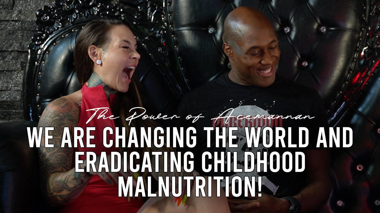 We are changing the world and eradicating childhood malnutrition!