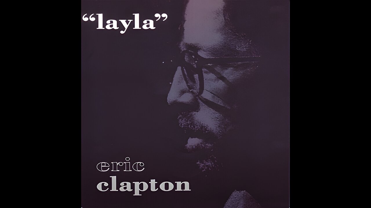 Eric Clapton - Layla