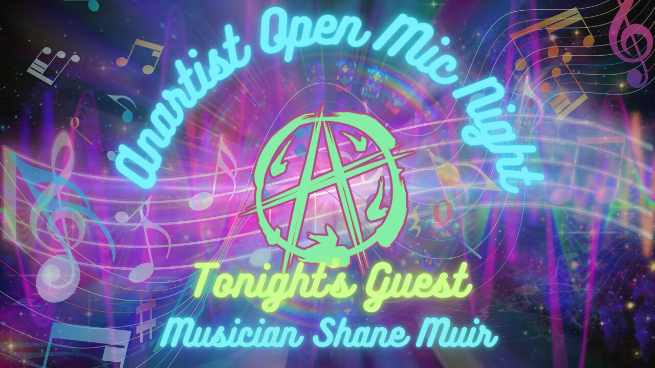 Anartist Open Night #12 w/ musician Shane Muir