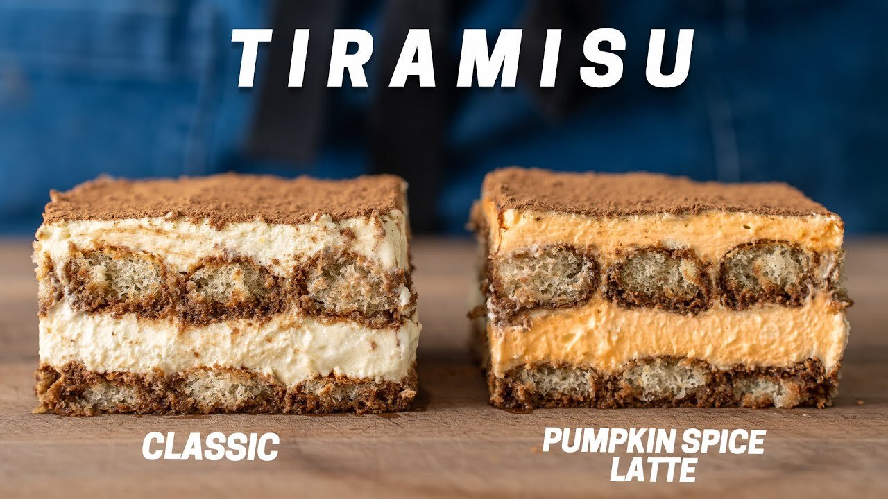 PERFECT Tiramisu 2 Ways (Classic and Pumpkin Spice Latte)