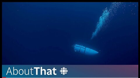 Titanic tourist submersible destroyed: How it happened | About That