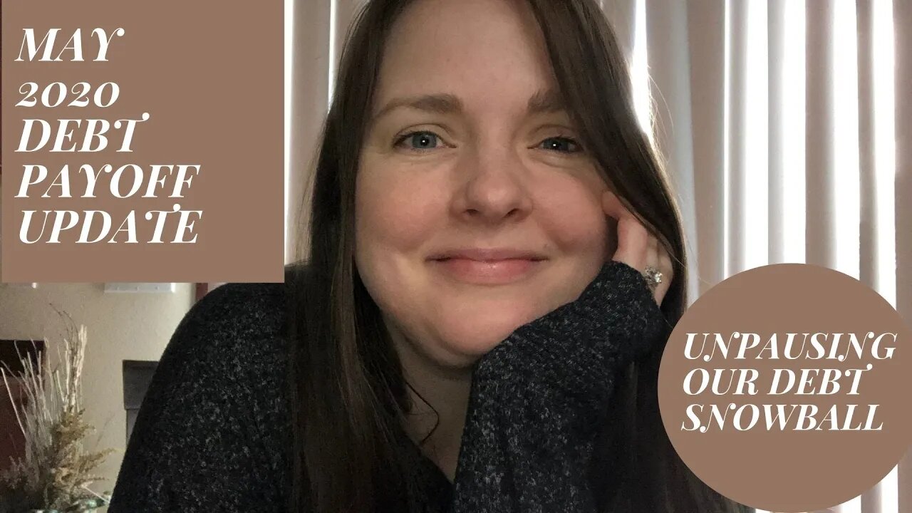 MAY 2020 DEBT PAYOFF NUMBERS (OUR DEBT SNOWBALL IS BACK)! OUR DEBT FREE JOURNEY!!!
