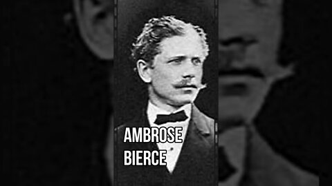 Quote dan kata motivasi Ambrose Bierce, Penulis dari Amerika Serika