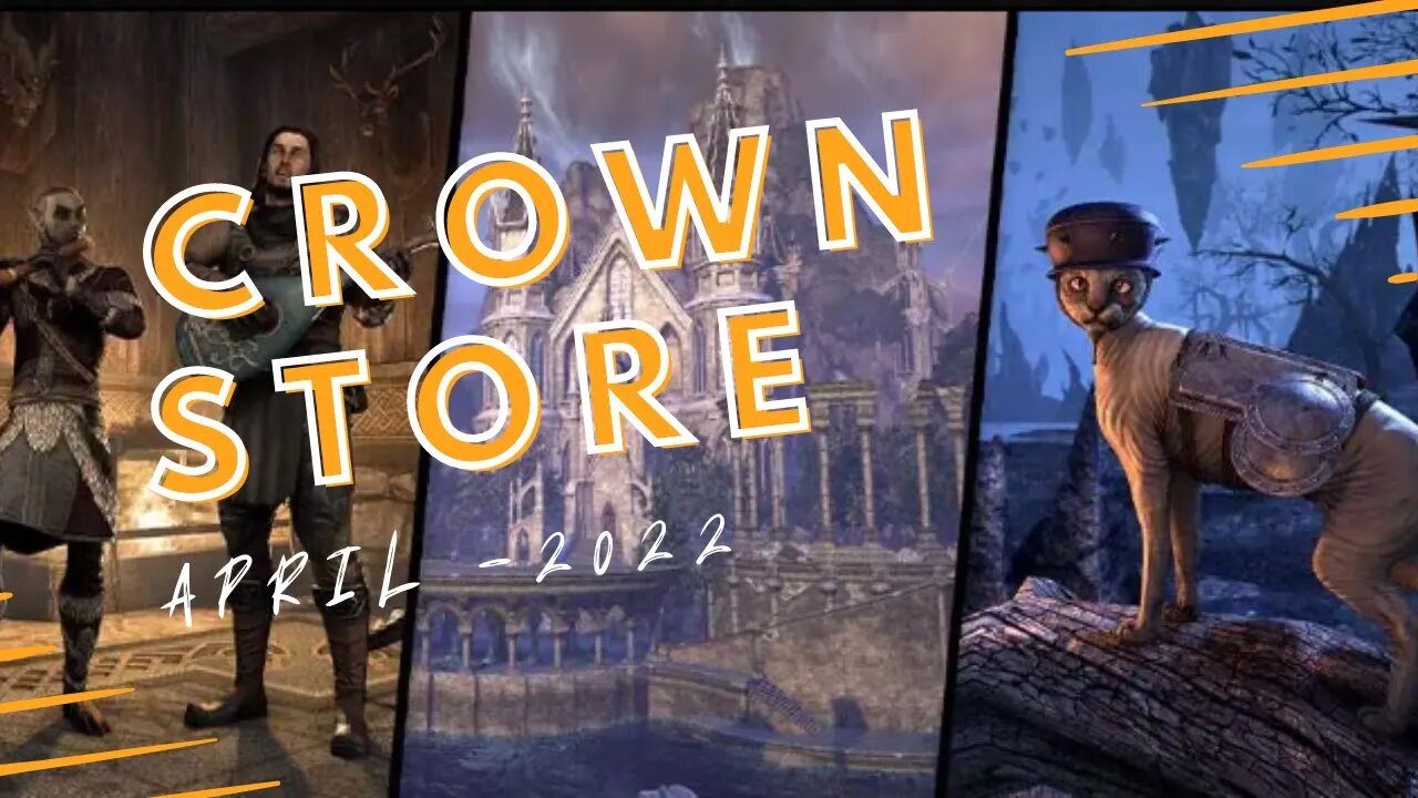 ESO - April 2022 Crown Store