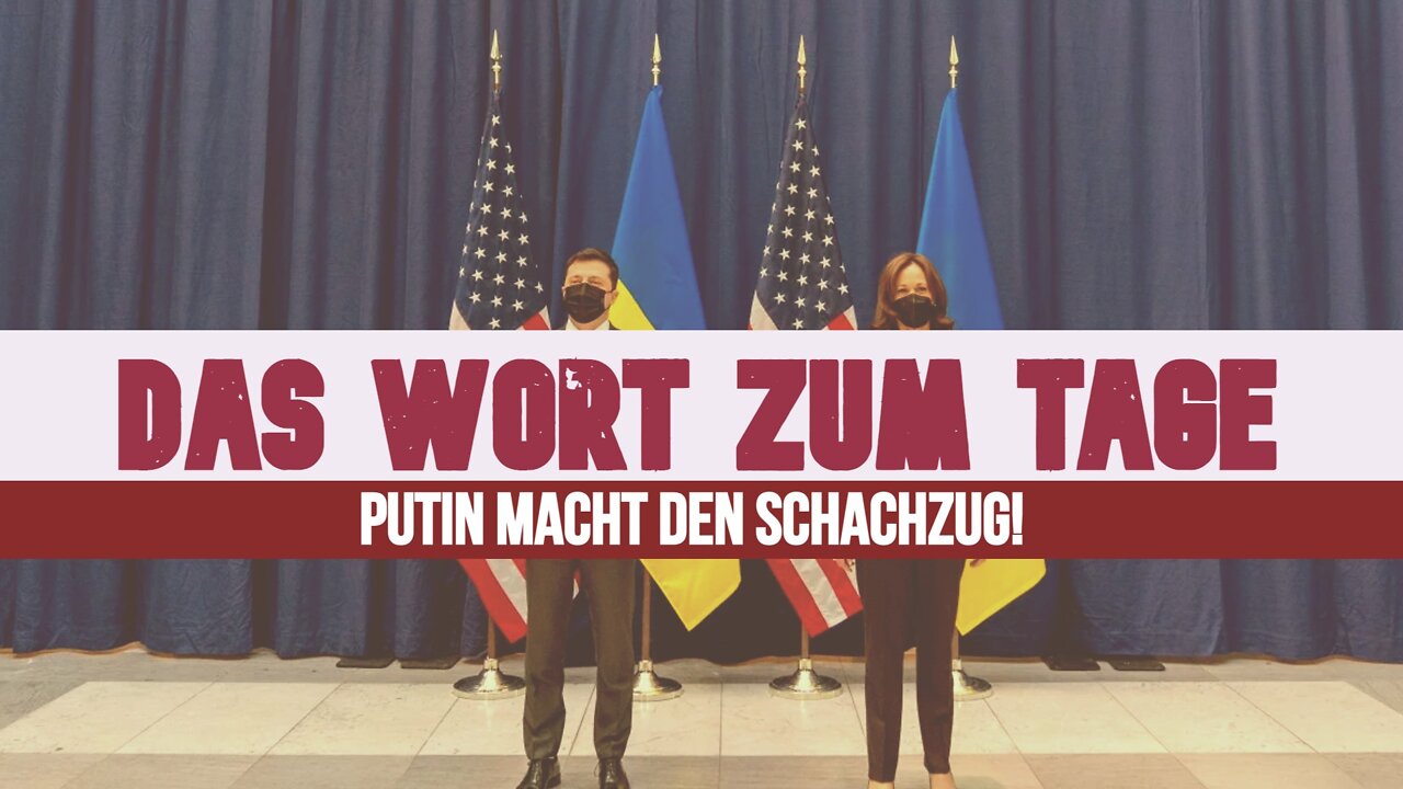 Das Wort zum Tage ++ Putin macht DEN Schachzug