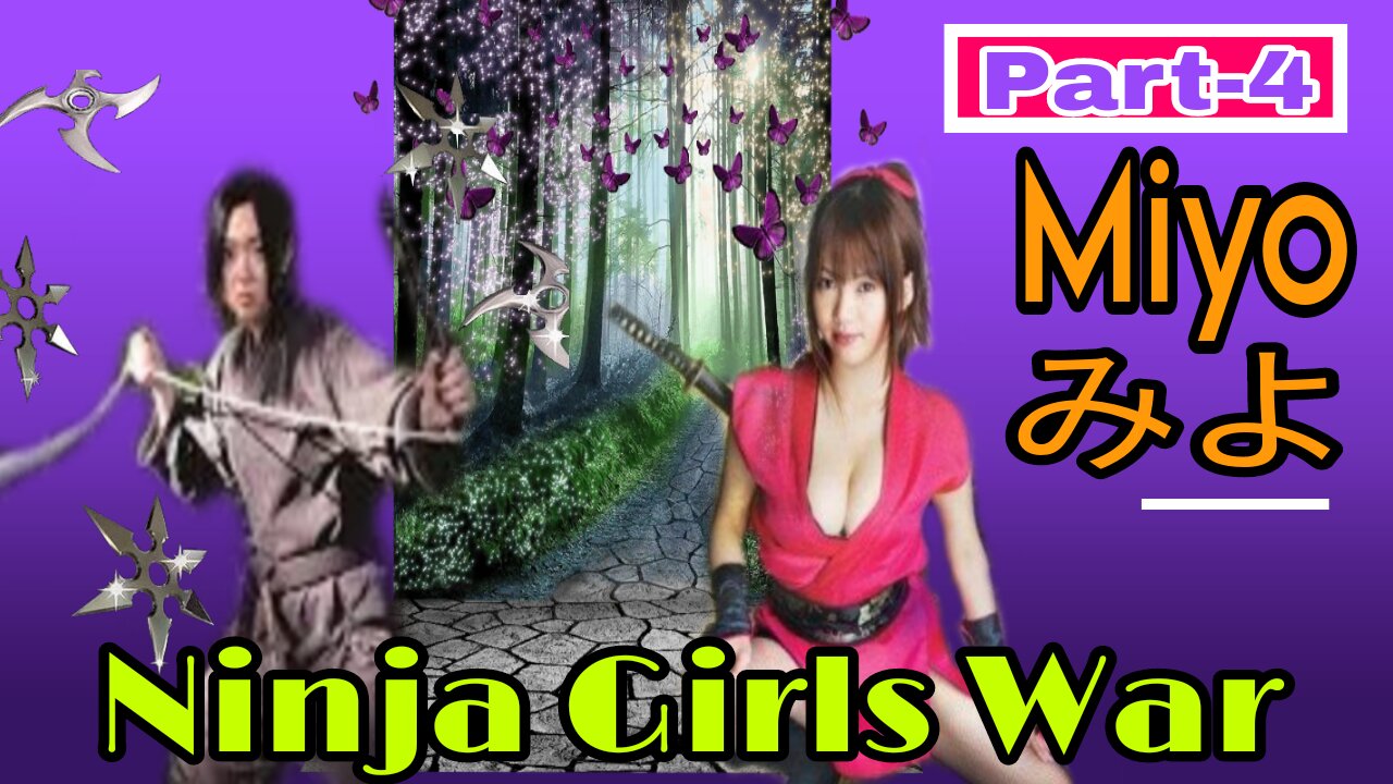 Miyo the Ninja Girl | The Untold Story of a Female Warrior Part-4