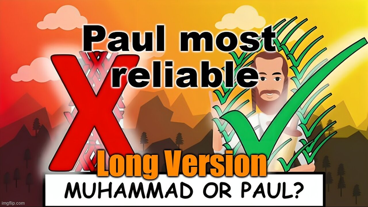 25 Reasons Paul Is More Reliable Than Muhammad (Long Version)