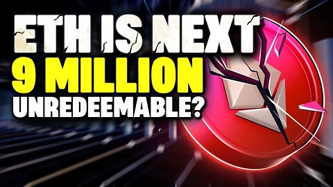 ETHEREUM BOMBSHELL , 9 Million ETH Unredeemable