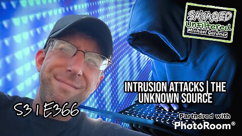 S3|E366: Intrusion Attacks: The Unknown Source