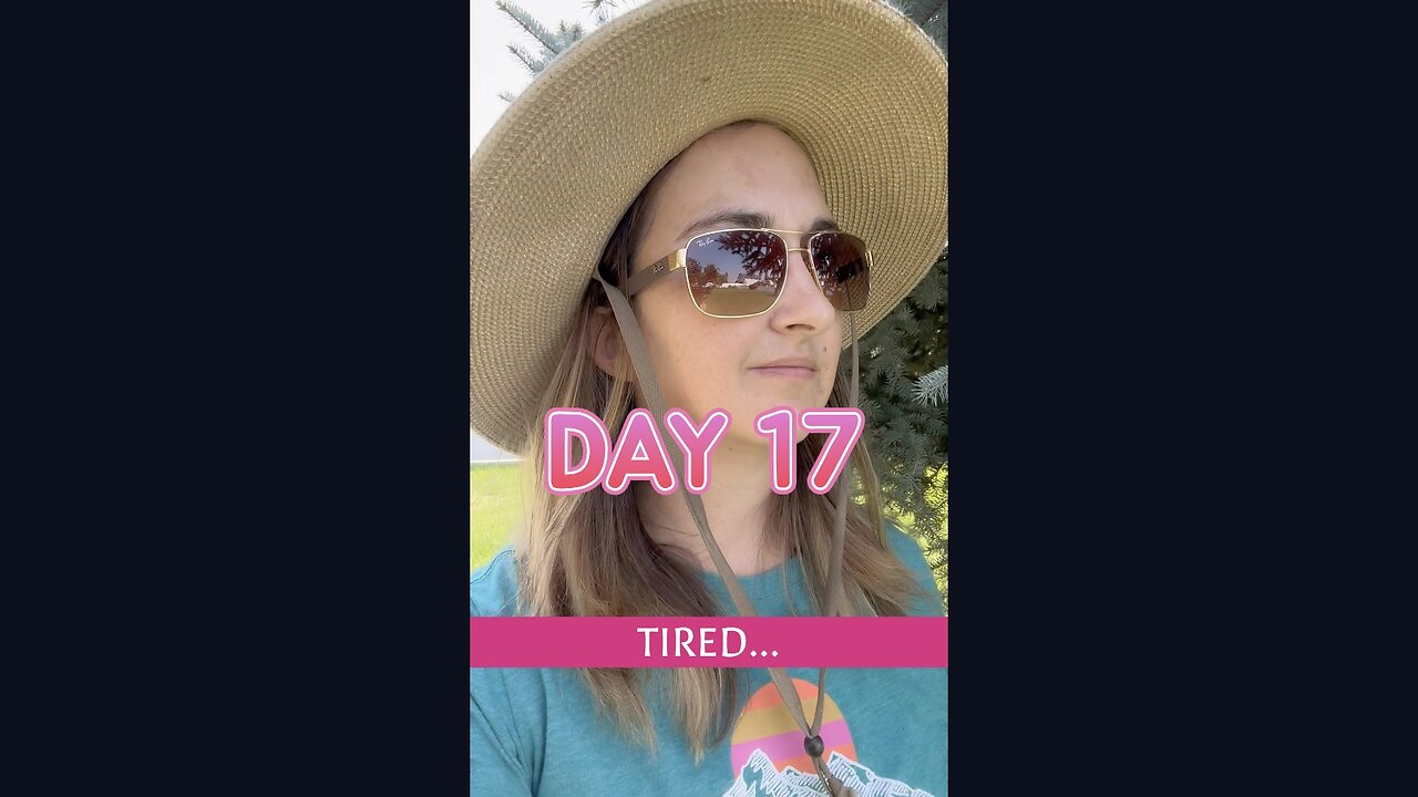 Day 17 - TIRED - 30 Day No Ultra Processed Food Challenge