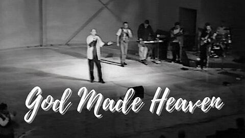 God Made Heaven | Big Tent Revival cover