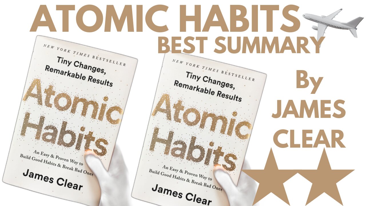 Atomic habits book by James Clear| Best summary