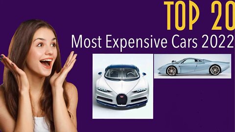 Top 20 Most Expensive Cars 2022