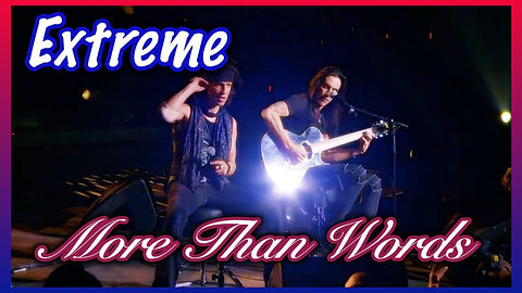 EXTREME - MORE THAN WORDS