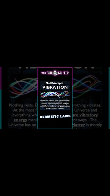 HERMETIC LAWS III VIBRATION - the Whole Tip Daily #shorts