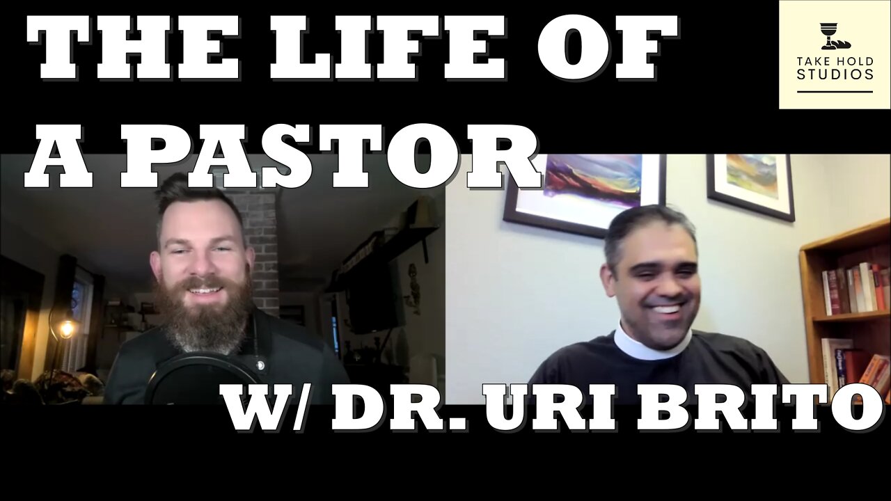 The Life of a Pastor w/ Rev. Dr. Uri Brito | The Reformed Reset