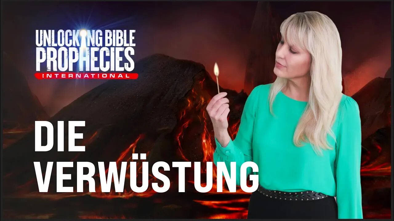 09. Die Verwüstung # Cami Oetman # Unlocking Bible Prophecies 2.0