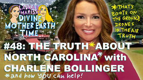 DMET #48: THE TRUTH ABOUT NORTH CAROLINA with CHARLENE BOLLINGER