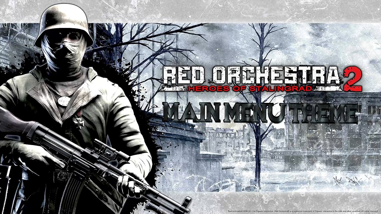 Red Orchestra 2 Heroes of Stalingrad - Main Menu Theme.