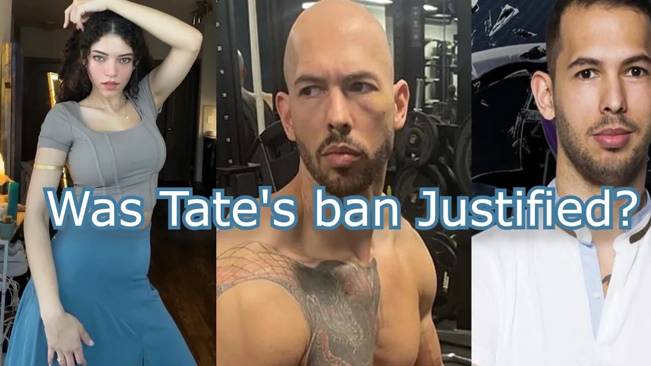 Debate on Andrew Tate's Ban Being Justified