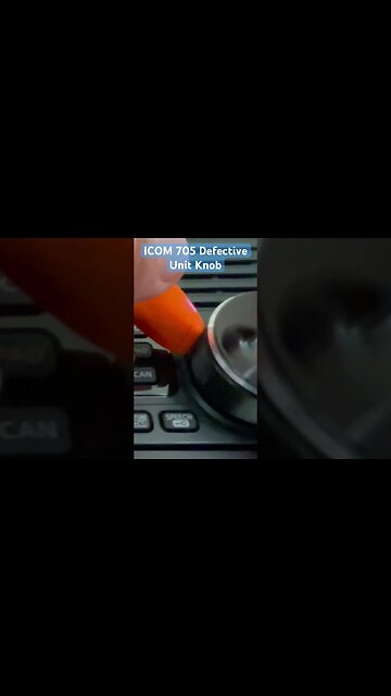 IC-705 Defective Knob - Please like and subscribe👍