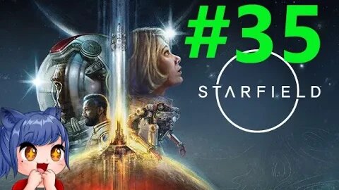 Starfield Full Playthrough Part 35