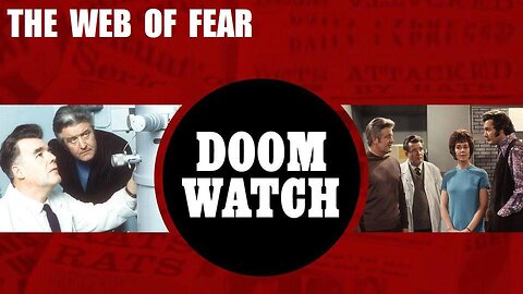 DOOMWATCH: THE WEB OF FEAR February 8, 1971 - The BBC Sci-Fi TV Series COMPLETE PROGRAM in HD