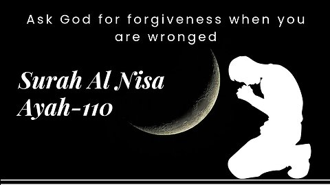 Holy Qur'an.Surah Al Nisa ,Ayah-110💕