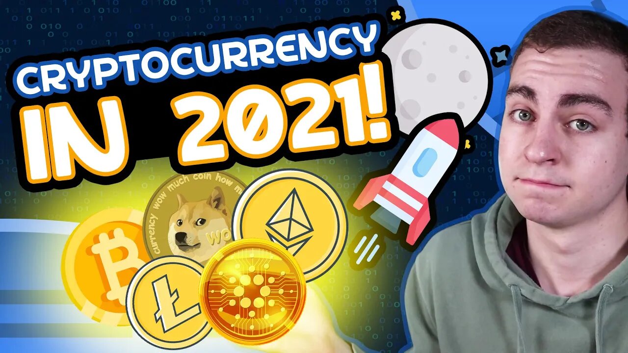 My Thoughts on Cryptocurrency in 2021