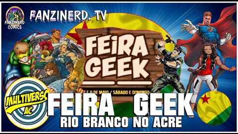 FEIRA GEEK RIO BRANCO NO ACRE