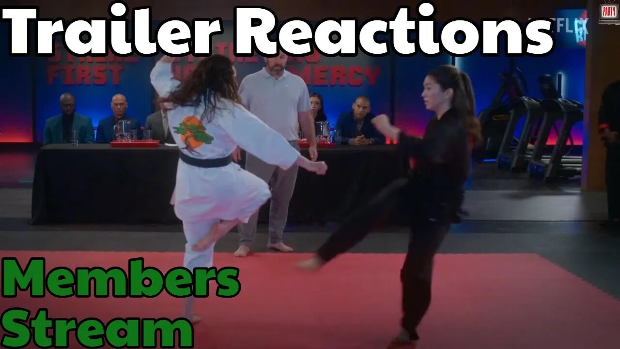 Members Stream - Trailer Reactions
