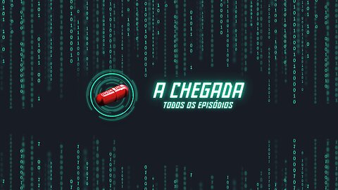 A Chegada | Todos os Episódios