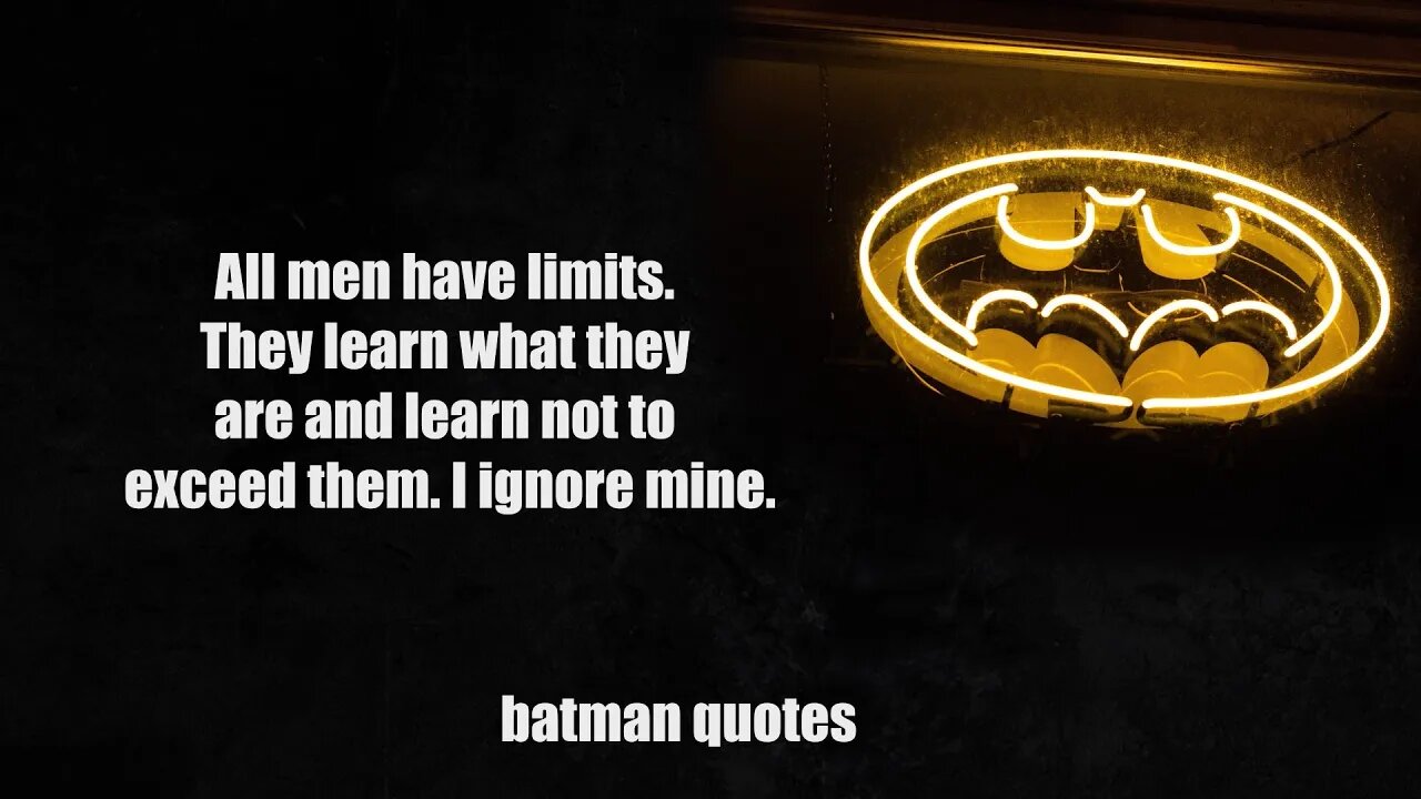 BATMAN- QUOTES | BATMAN Philosophy | Philosophy Quotes